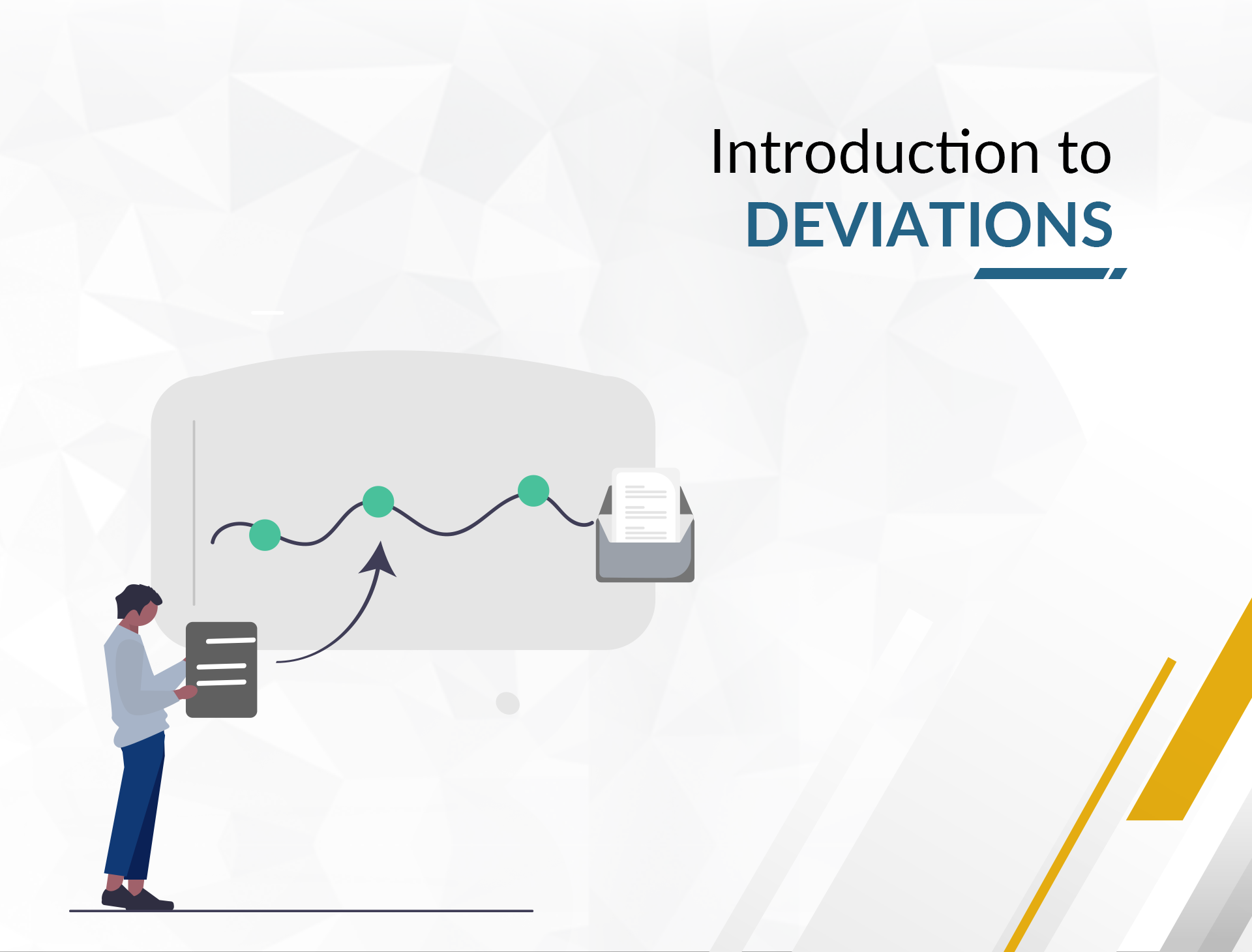 Introduction to Deviations - Aware