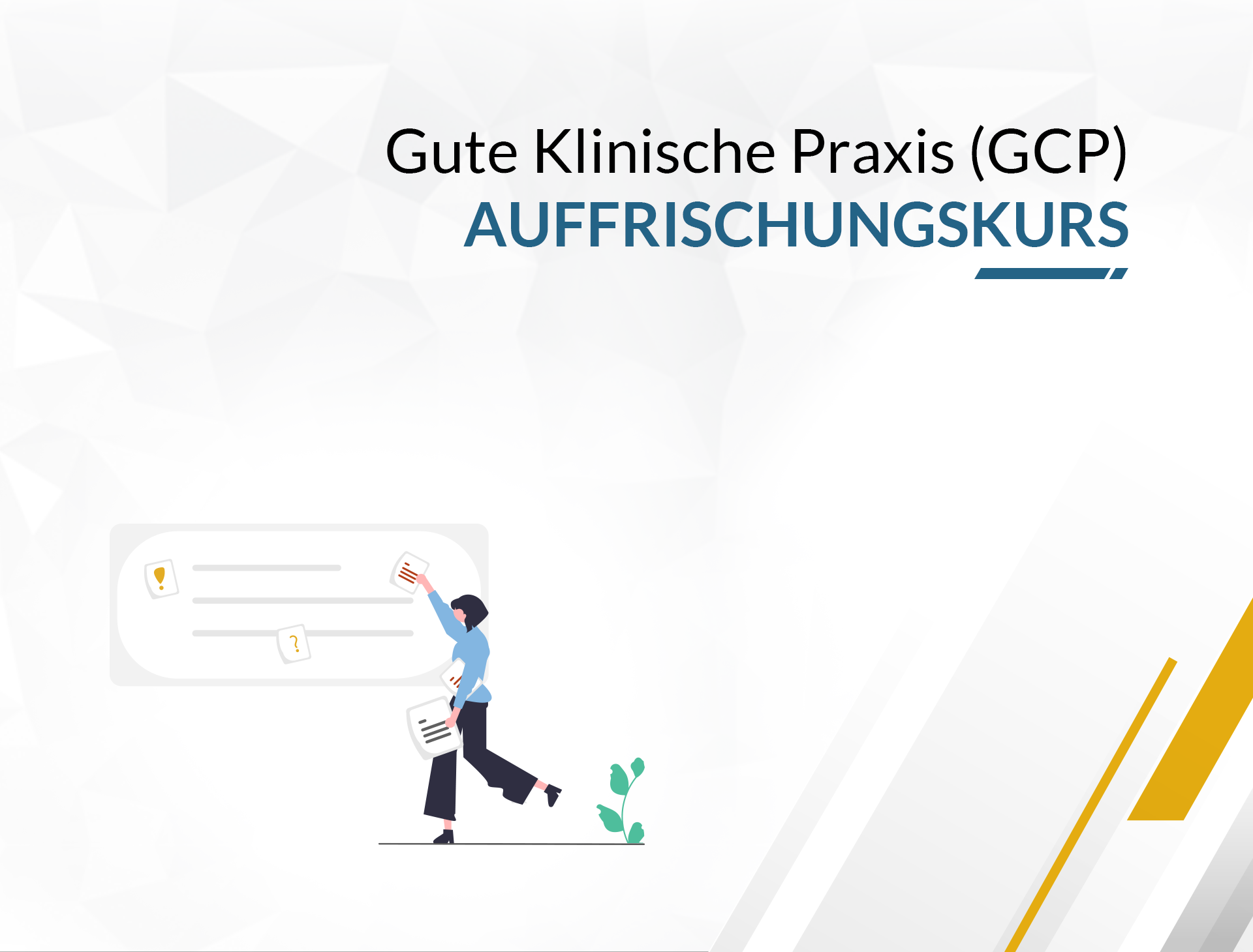 Gute Klinische Praxis (GCP) Auffrischungskurs
